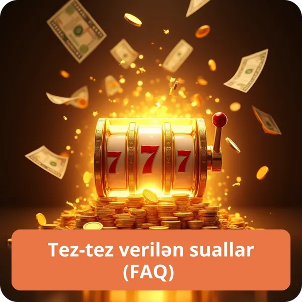 Tez-tez verilən suallar (FAQ)